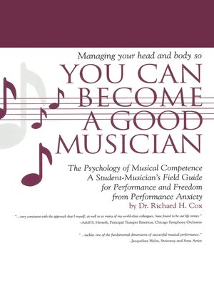 cover image of Managing Your Head and Body so You Can Become a Good Musician